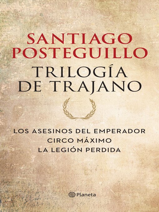 Title details for Trilogía de Trajano (pack) by Santiago Posteguillo - Wait list